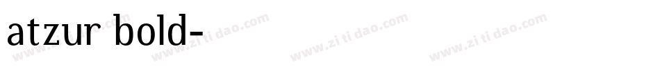 atzur bold字体转换